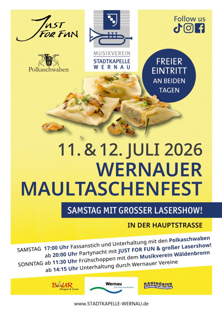 Alt-Text: Plakat für das Wernauer Maultaschenfest am 11. und 12. Juli 2026, präsentiert von der Stadtkapelle Wernau. Informationen zu Veranstaltungen wie Fassanstich, Party und Unterhaltung mit dem Musikverein Wäldernbronn. Freier Eintritt an beiden Tagen in der Hauptstraße.